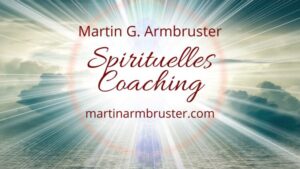 Martin G. Armbruster, Spirituelles Coaching