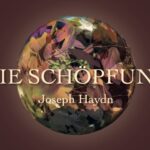 «Die Schöpfung» von Joseph Haydn
